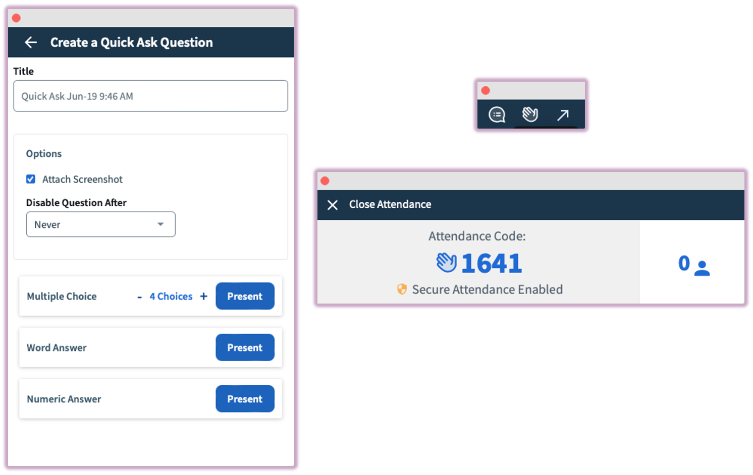 Three views of the tool: The Quick Ask interface, the small collapsed icon view, and the Attendance code display.