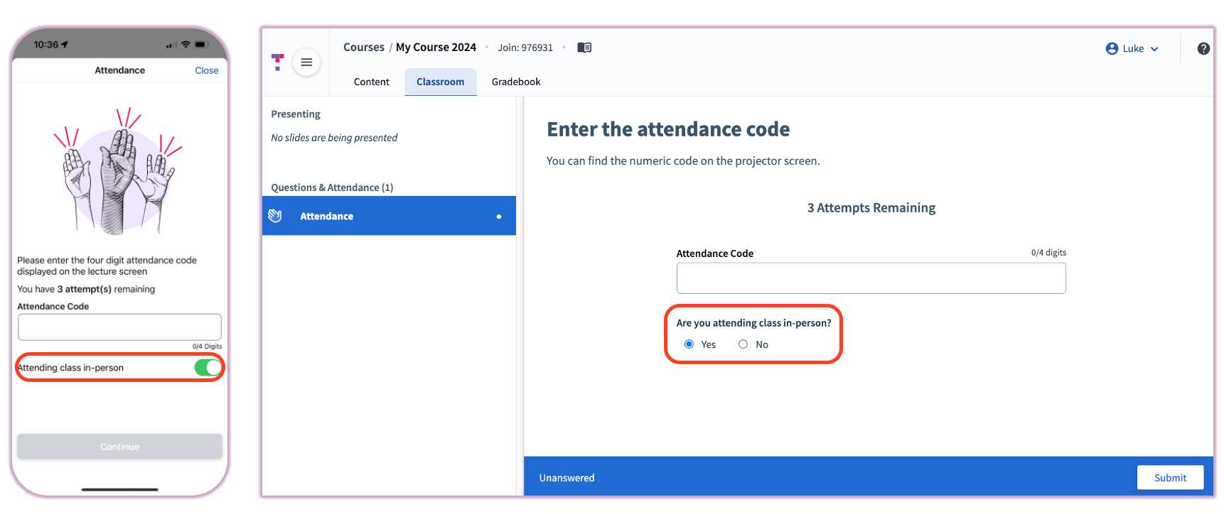 [Student view of the attendance submission screen showing the In-Person toggle]