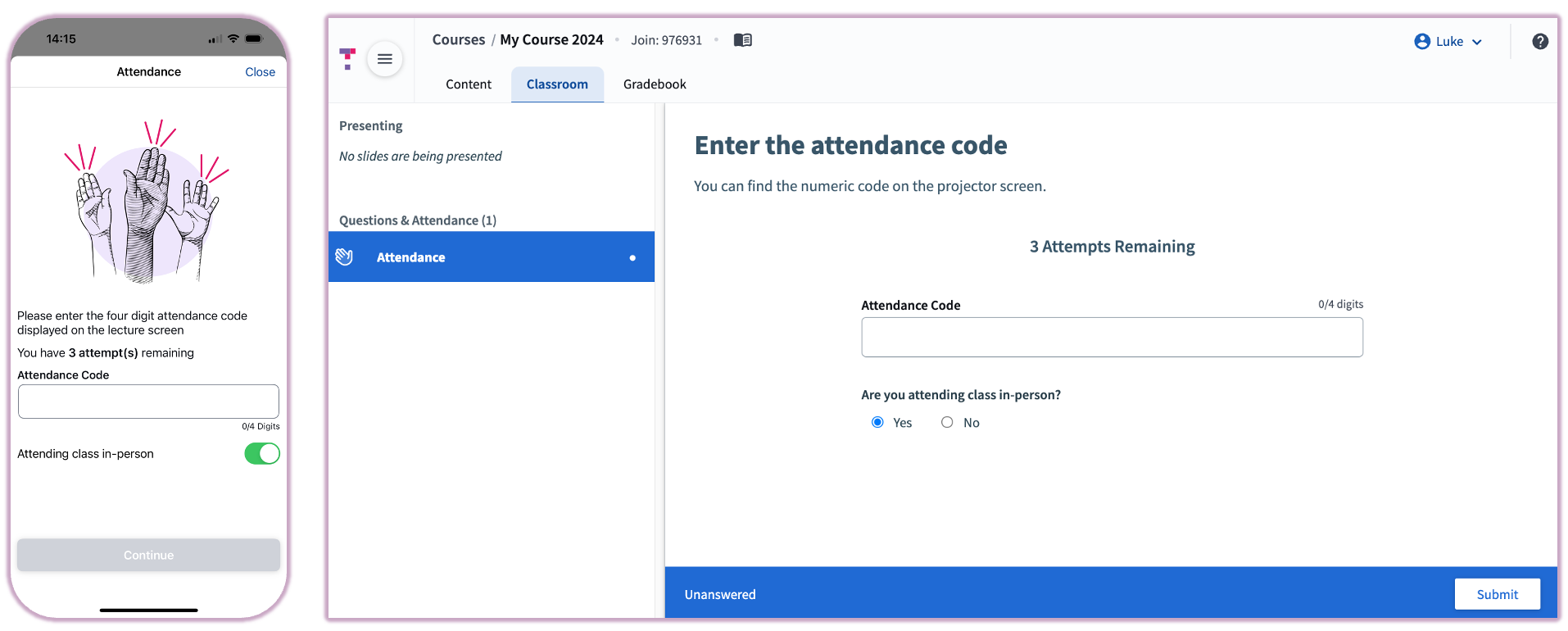 Interface showing the attendance code entry field on both mobile and web platforms.