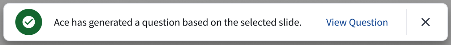 [Top Hat ACE status bar displaying Question Generated with a View Question button]