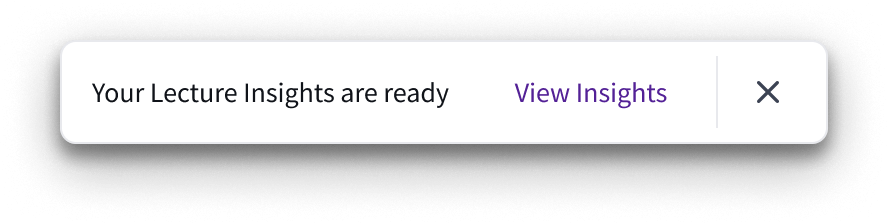[Toast notification stating 'Your Lecture Insights are ready']