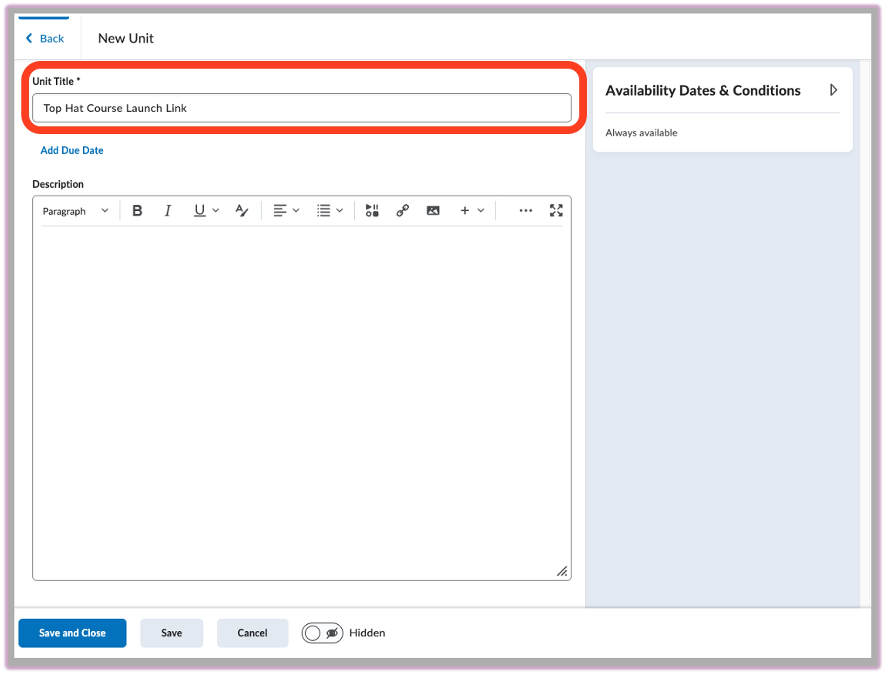 [New D2L interface showing the Unit Name input field]